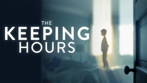 ภาพยนตร์ The Keeping Hours (2017) ชั่วโมงวิญญาณผูกพัน